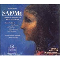 Salomé Richard Strauss Hofmannsthal Kent Nagano